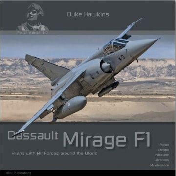 HMH Publications - AIRCRAFT IN DETAIL: DASSAULT MIRAGE F1